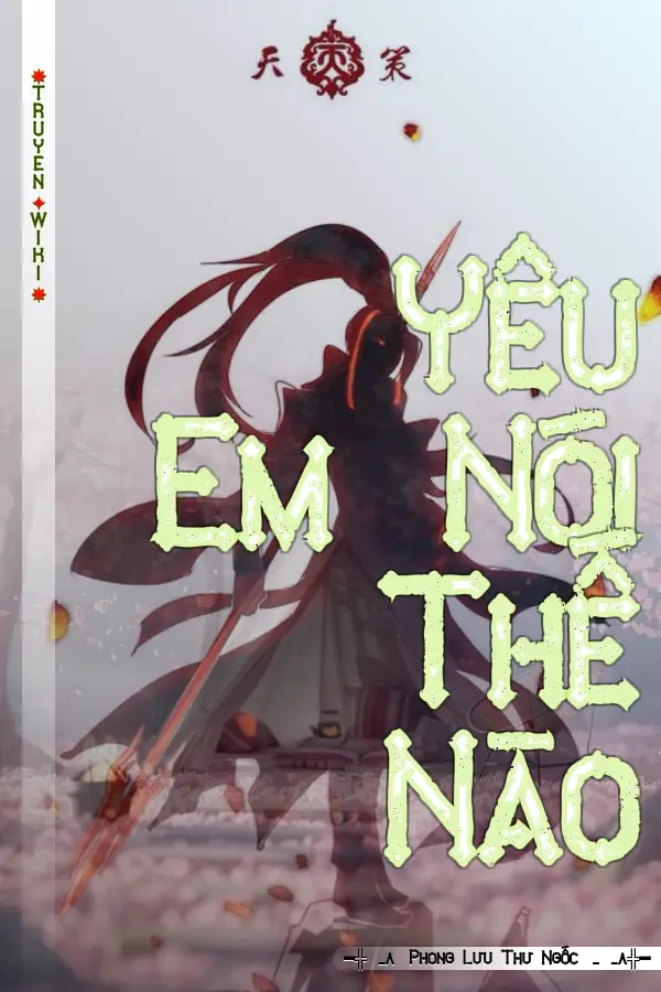 Yêu Em Nói Thế Nào