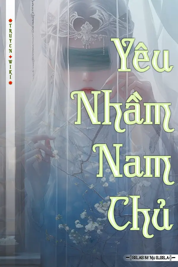 Yêu Nhầm Nam Chủ