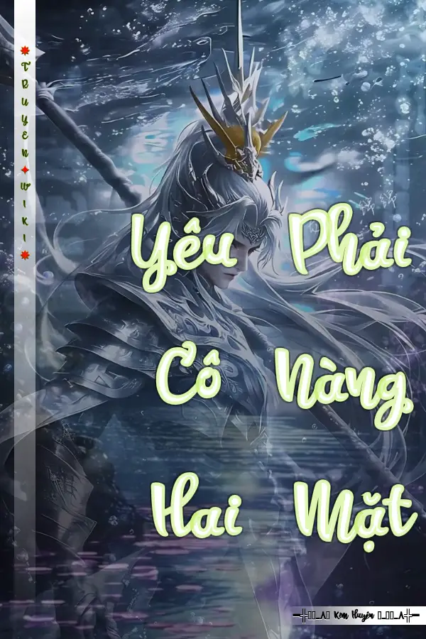 Truyện Yêu Phải Cô Nàng Hai Mặt