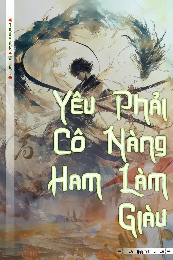 Yêu Phải Cô Nàng Ham Làm Giàu