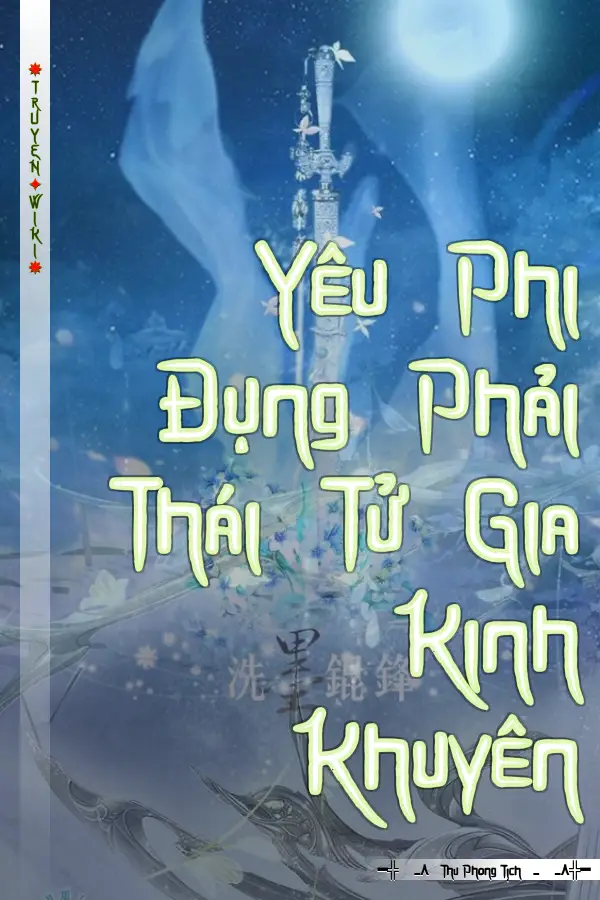 Yêu Phi Đụng Phải Thái Tử Gia Kinh Khuyên