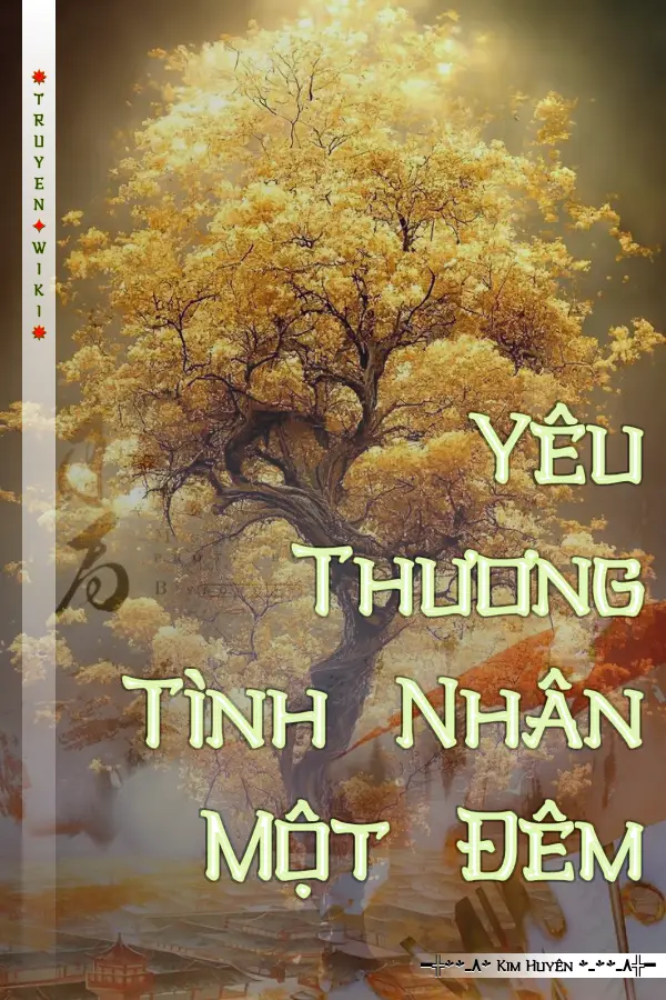 Truyện Yêu Thương Tình Nhân Một Đêm